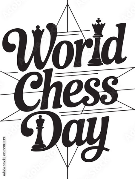 Obraz Typography calligraphy design of the text World Chess Day in silhouette Vector Art 04