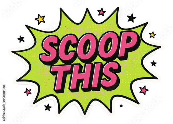 Obraz Green burst bubble sticker with SCOOP THIS in bold comic style, dynamic retail promo offer on transparent background.