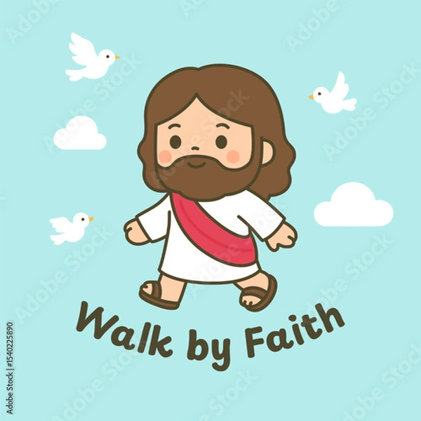 Fototapeta Cartoon Jesus Surrounded by Doves Walking Forward with Walk by Faith Message