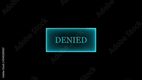 Fototapeta Neon denied button illustration on black background indicating rejection or prohibition sign concept for digital usage