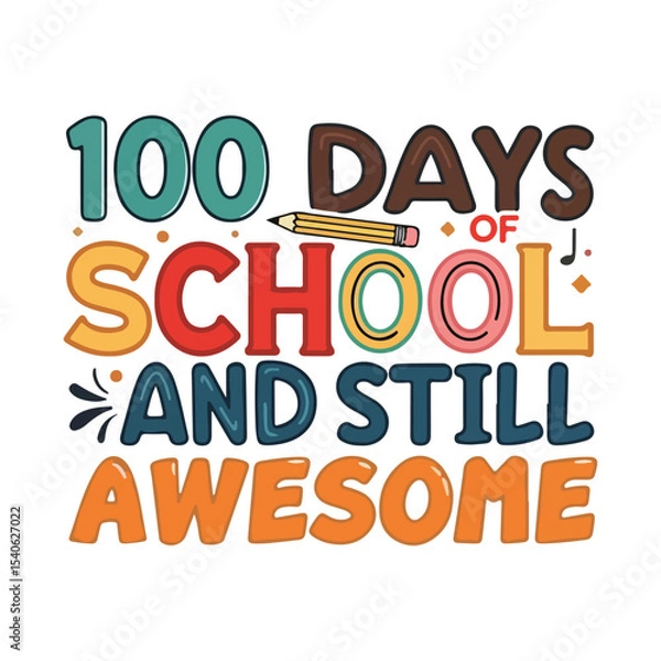 Fototapeta 100 Days of School tshirt Design for back to school and kids 