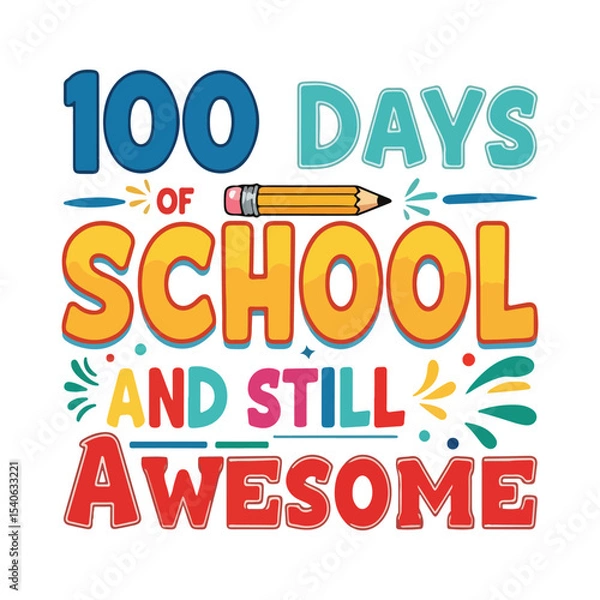 Obraz 100 Days of School tshirt Design for back to school and kids 