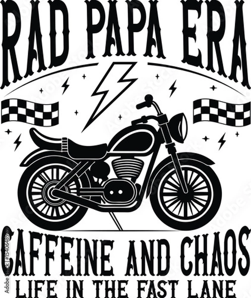 Fototapeta Rad Papa Era Caffeine, Chaos, and Life in the Fast Lane Motorcycle Design