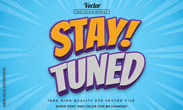 Obraz stay tuned text effect