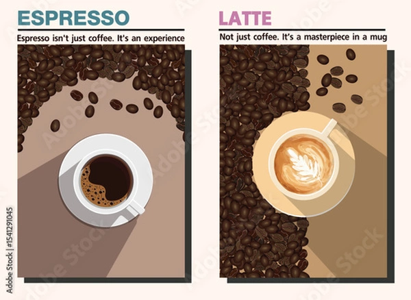 Fototapeta A flat design vector poster showcasing 2 beloved coffee drinks espresso, latte. Espresso is described as an experience,while latte is portrayed as a masterpiece in a mug.Surrounded by  coffee beans