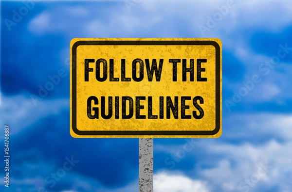 Obraz Follow the guidelines message written on yellow metal sign. Conceptual follow the guidelines symbol. Copy space.