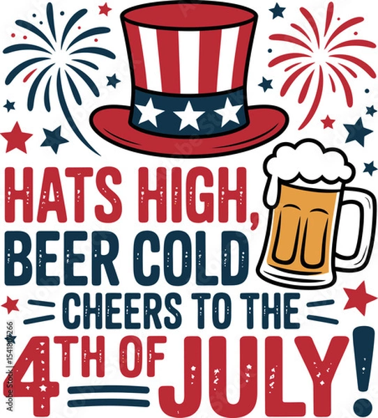Fototapeta Duplicate of hats high beers cold layout with fireworks and strong 4th of July toast message  
