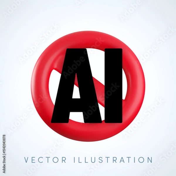 Fototapeta Vector Cartoon 3d red prohibition No AI sign. Realistic 3d of round block icon with slash. Ban or stop AI generated content, forbidden Artificial Intelligence use, only human made badge, sticker.