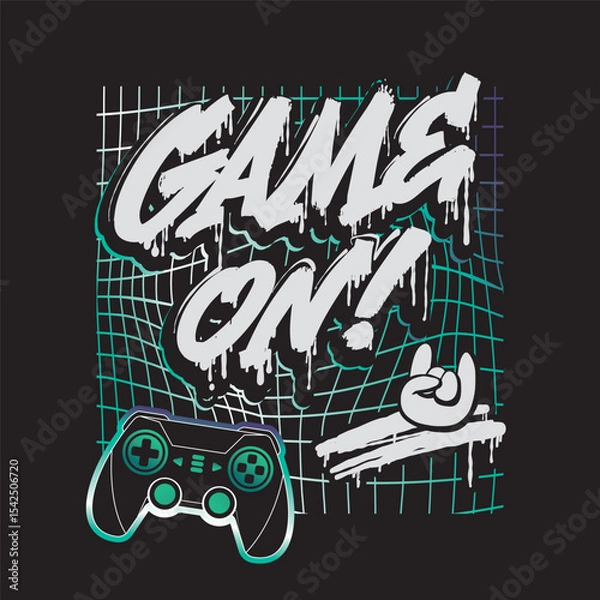 Obraz Vector illustration with text Game On! in graffiti-style, game controller, rock hand, neon grid background. Gamepad print for gaming merch, tee design, streetwear