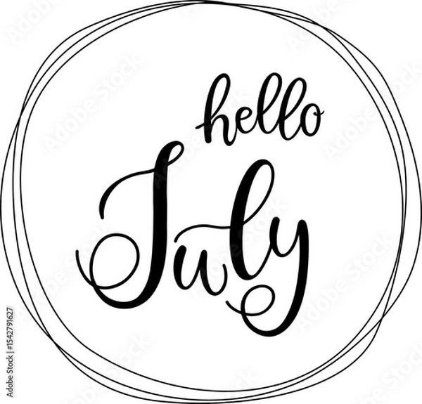 Obraz Handwritten, hello july, lettering message. July welcome quote with flower. Modern lettering. July design for cards, banners, posters.	