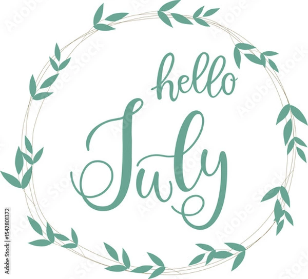 Obraz Handwritten, hello july, lettering message. July welcome quote with flower. Modern lettering. July design for cards, banners, posters. 