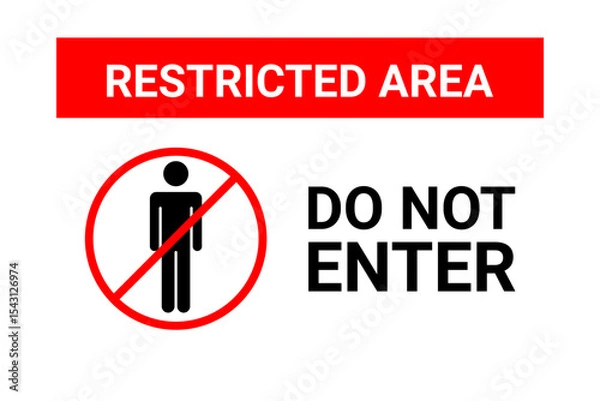Obraz Vector illustration of restricted area, do not enter label isolated on transparent background