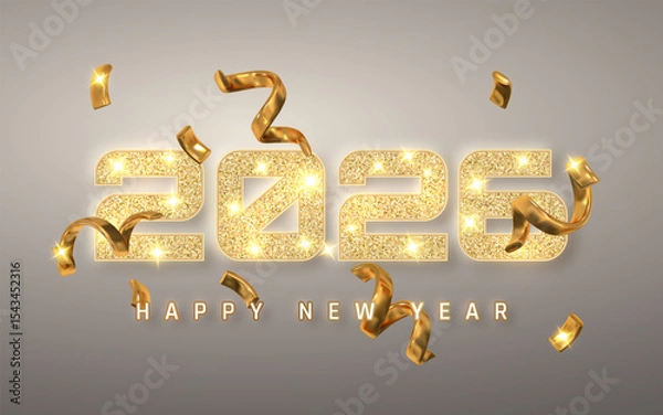 Fototapeta New Year 2026 Celebration With Shiny Golden Glitter Numbers, Sparkling Lights, And Falling Ribbons On Gray Background. Perfect Festive Design. Vector Illustration