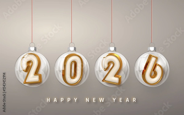Fototapeta New Year 2026 Golden Numbers Inside Transparent Christmas Baubles Hanging on Strings with Elegant Light Background. Stylish Festive Holiday Greeting. Vector Illustration
