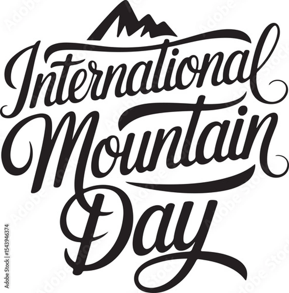 Obraz A minimalist typography calligraphy design of the text International Mountain Day in silhouette 