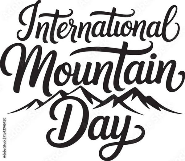 Obraz A minimalist typography calligraphy design of the text International Mountain Day in silhouette 