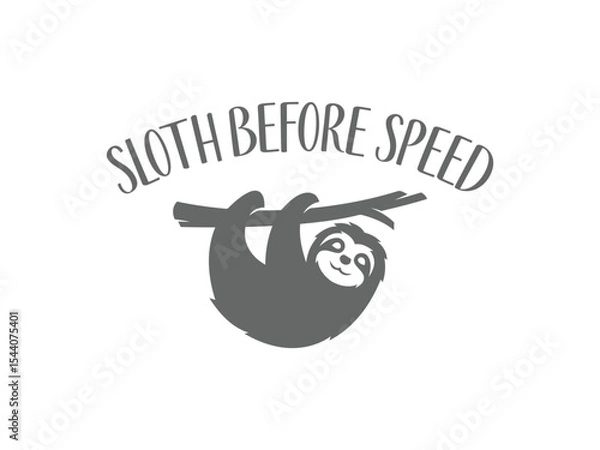 Fototapeta Sloth before speed funny slow life sloth lover t shirt design
