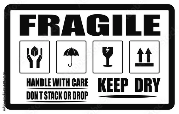 Obraz A fragile packing label with handling instructions and symbols in black and white colors. Fragile icon shipping label. Handle with care label print. Do not drop warning label 