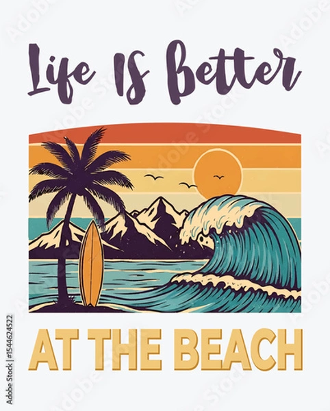 Fototapeta Retro surf sunset poster. life is better at the beach, Palm tree, surfboard, mountain wave and orange stripe sky around quote Life Is Better at the Beach. Vibrant coastal wall art for summer décor