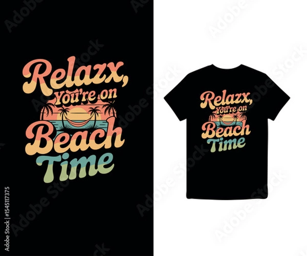 Obraz Relax, you’re on beach time t-shirt design