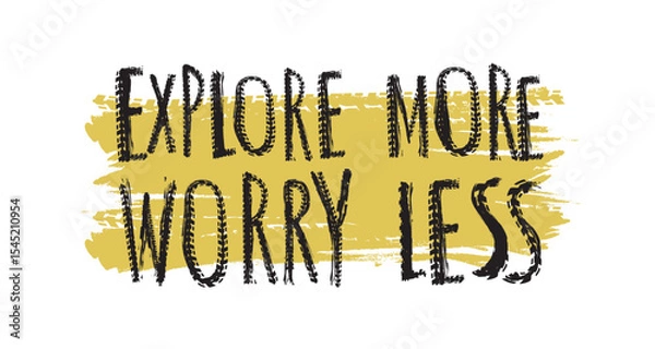 Fototapeta Explore more worry less. Tire track words made from unique letters.