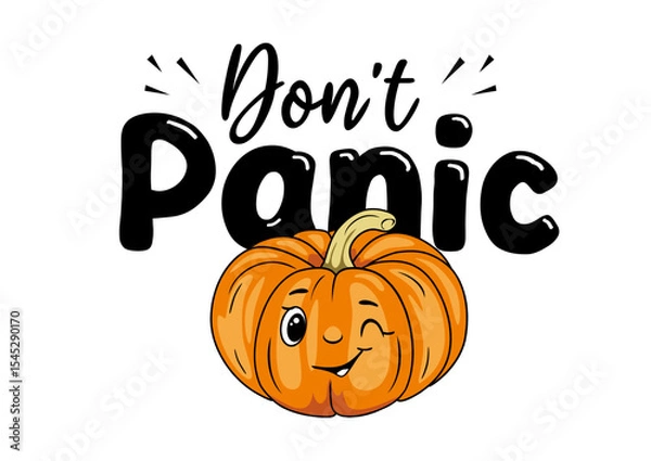 Fototapeta Don't panic. Design with winking pumpkin
