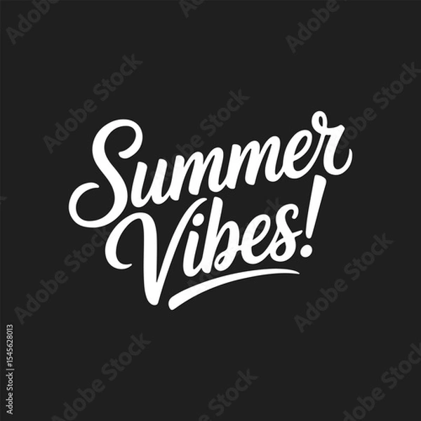Obraz Summer Vibes Lettering Calligraphy Typography Quote t-shirt Vector Design Template
