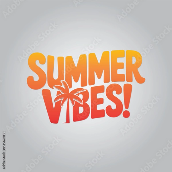 Obraz Summer Vibes Lettering Calligraphy Typography Quote t-shirt Vector Design Template