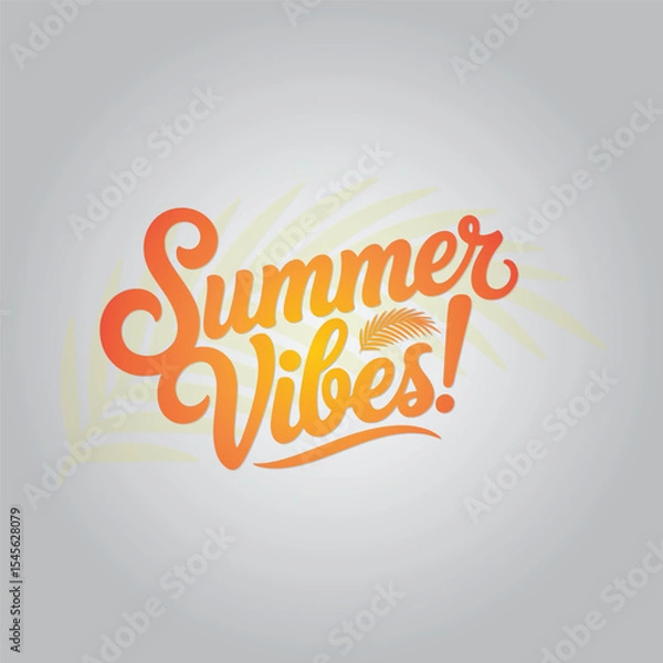 Obraz Summer Vibes Lettering Calligraphy Typography Quote t-shirt Vector Design Template