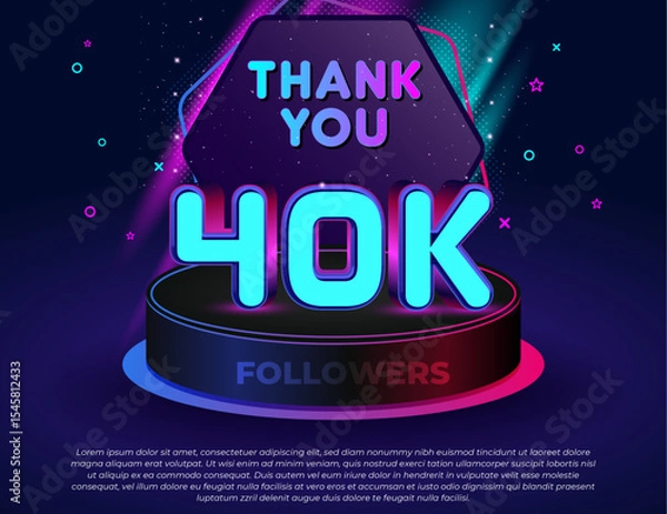 Fototapeta Thank you! 40K followers celebration banner with neon glow 3D text effect, colorful lights, modern podium stage, and editable vector design for social media milestones.