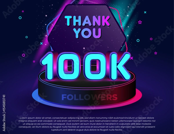 Fototapeta Thank you! 100K followers celebration banner with neon glow 3D text effect, colorful lights, modern podium stage, and editable vector design for social media milestones.