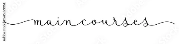 Fototapeta MAIN COURSES vector brush calligraphy banner with swashes on white background