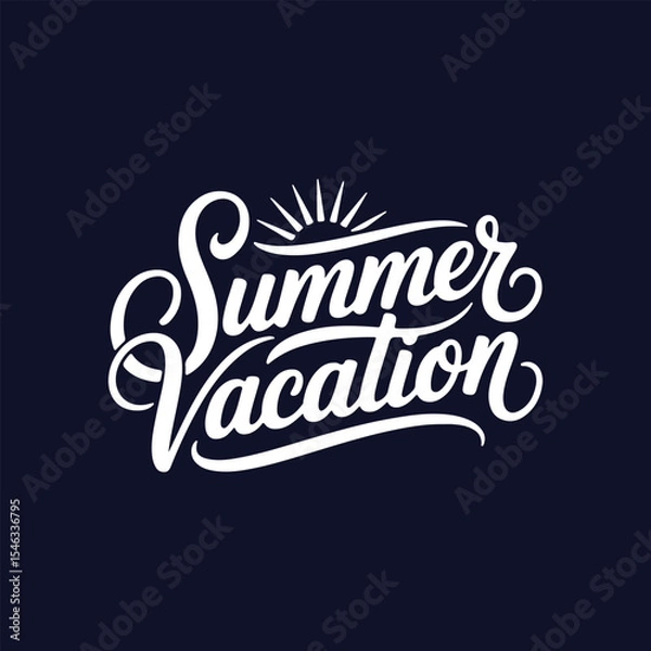 Obraz Summer Vacation Lettering Calligraphy Typography Quote t-shirt Vector Design Template