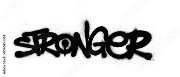 Obraz Graffiti stronger text sprayed in black over white