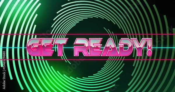 Obraz Displaying neon pink GET READY! text glowing in rings in digital graphic with horizontal neon lines