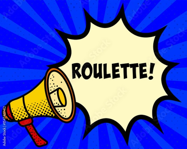 Fototapeta Roulette announcement speech bubble. Megaphone, speech burst, comic style, bright background, communication element, expression tool, voice projection, information sharing, pop art design.