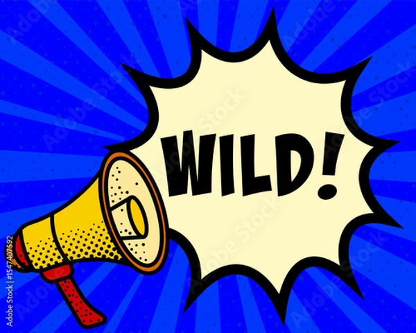 Fototapeta Wild announcement speech bubble. Megaphone, speech burst, comic style, bright background, communication element, expression tool, voice projection, information sharing, pop art design.