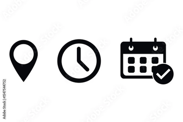 Fototapeta Set of black icons representing location, time, and calendar with check mark, isolated on white background.