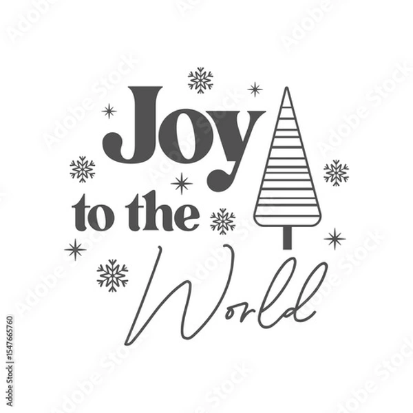 Fototapeta Joy to the world Christmas isolated vector illustration. Merry Christmas and Happy New Year card. Christmas tree and snowflakes on a white background. Vector design template. Winter quote.