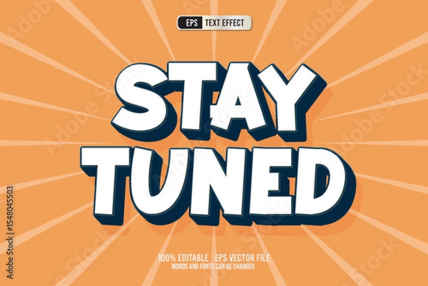 Fototapeta TEXT EFFECT STAY TUNED