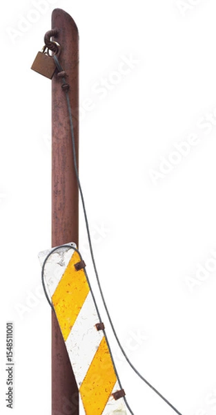 Obraz Abandoned weathered demolished dirt road passage closed sign old rusted pole post, large isolated vertical closeup grunge luminiscent orange yellow rectangular plate padlock wire rope white background