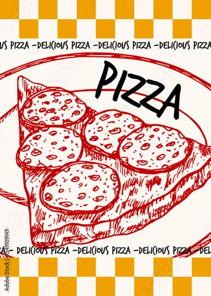 Obraz Pizza poster design. Slice of pizza with melting cheese sketch drawing illustration. Outline drawing in engraving style, fast food hand drawn vector clipart isolated