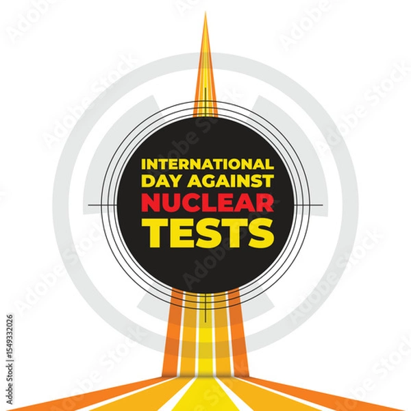 Fototapeta international day against nuclear tests background template. Holiday concept. background, banner, placard, card, and poster design template with text inscription and standard color. vector