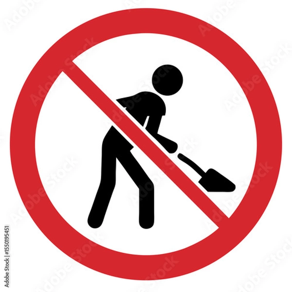 Fototapeta No construction work sign featuring a black silhouette of a person digging in a red prohibition circle
