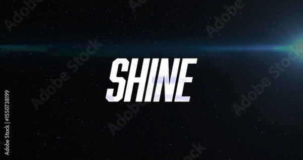 Obraz Floating stylized white SHINE text in deep outer space scene, with bright star lens flare