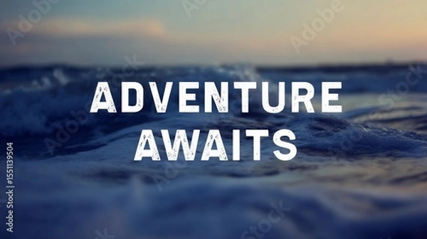 Obraz Motivational wall sign stating "Adventure Awaits," created with a minimalist and stylish touch for scenic poster applications.