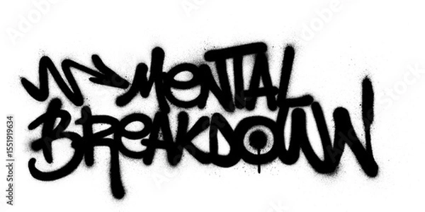 Obraz Graffiti mental breakdown text sprayed in black over white
