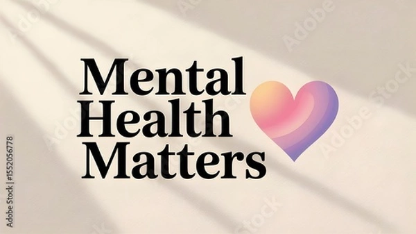 Fototapeta Mental Health Matters typography with gradient heart on textured cream background for wellness awareness and healthcare campaigns