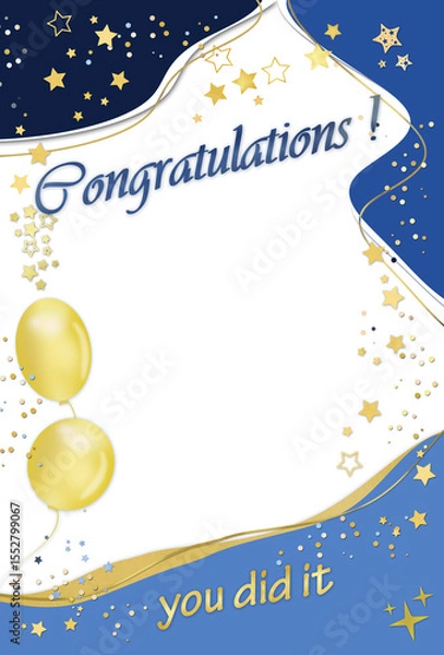Fototapeta Congratulations 'you did it' festive  greeting  or invitation card template in blue yellow gold colors with spots frame ballons, stars, sparkles . Flat lay, free copy space .