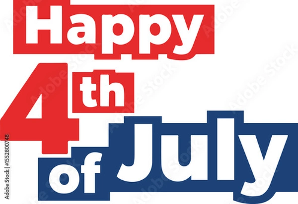 Fototapeta A vibrant graphic design proclaims 'Happy 4th of July' in bold red, white, and blue lettering, perfect for Independence Day celebrations.